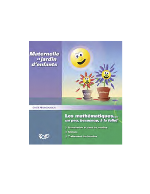 les mathématiques un peu beaucoup à la folie - Maternelle et jardin